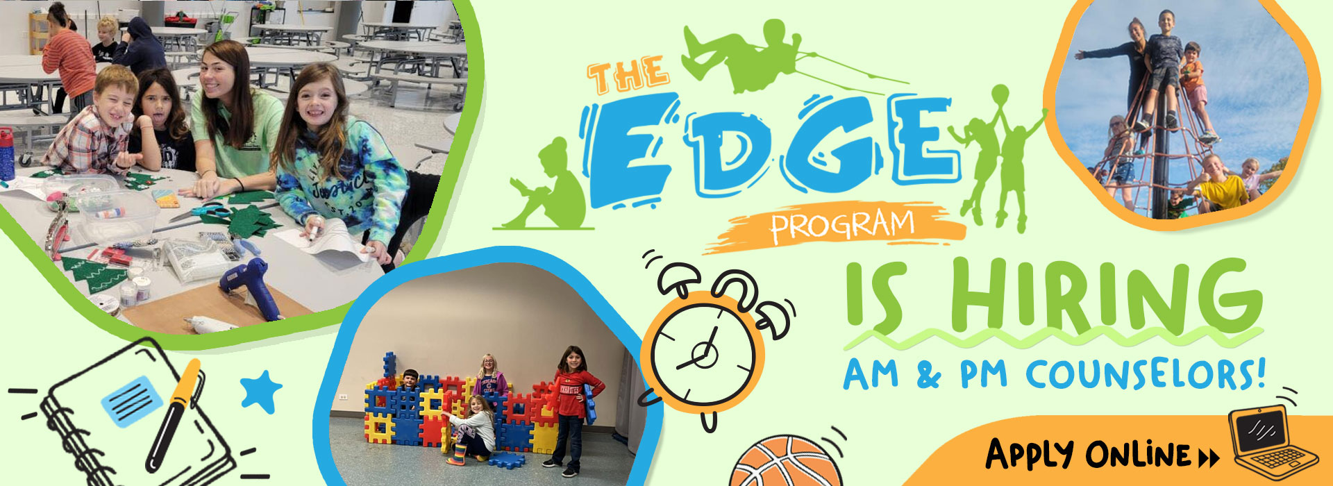 The EDGE Program is hiring AM & PM Counselors